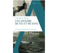 Une histoire de feu et de sang Justine Breton (Auteur), Florian Besson (Auteur)