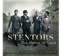 Stentors – Une Histoire de France