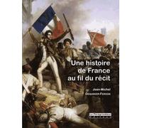 Une Histoire de France au Fil du Recit