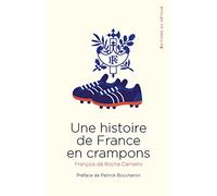 Une histoire de France en crampons