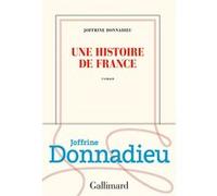 Une histoire de France Joffrine Donnadieu (Auteur)