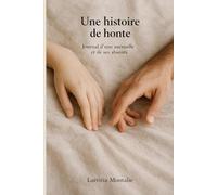 Une histoire de honte: Récit d'une asexuelle et de ses absents