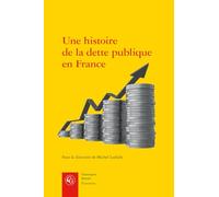 Une histoire de la dette publique en France