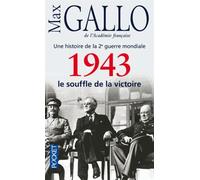 Une Histoire De La Deuxième Guerre Mondiale - Tome 4, 1943, Le Souffle De La Victoire
