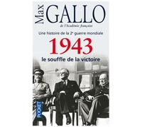 Une Histoire De La Deuxième Guerre Mondiale - Tome 4, 1943, Le Souffle De La Victoire