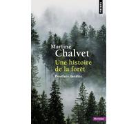 Une Histoire De La Forêt