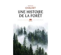 Une histoire de la forêt