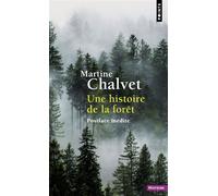 Une histoire de la forêt - Martine Chalvet - Points - Poche - Essai