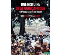 Une histoire de la Françafrique Collectif (Auteur)