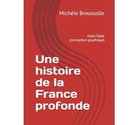 Une histoire de la France profonde