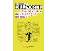 Une Histoire De La Langue De Bois