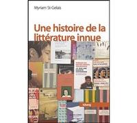 Une histoire de la littérature innue Myriam St-Gelais (Auteur)