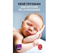 Une Histoire De La Naissance