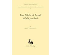 Une Histoire De La Nuit Est-Elle Possible ?