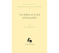 Une histoire de la nuit est-elle possible ?