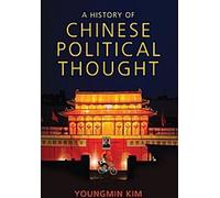 Une histoire de la pensée politique chinoise
