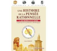 Une histoire de la pensée rationnelle Tome 1 Alain Merlen (Auteur)