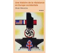 Une histoire de la résistance en Europe occidentale