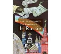 Une histoire de la Russie Jean-Pierre Arrignon (Auteur)