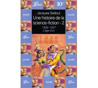 Une histoire de la science-fiction : l'âge d'or 1938-1957