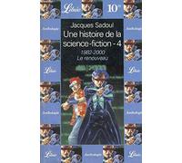 Une histoire de la sciences-fiction, tome 4 : 1984-2000 Le renouveau