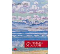 Une histoire de la Suisse