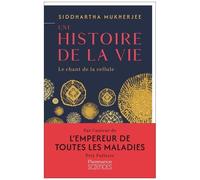 Siddhartha Mukherjee – Une histoire de la vie : Le chant de la cellule – Broché – Flammarion