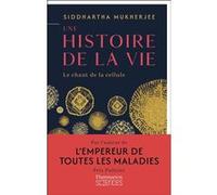 Siddhartha Mukherjee – Une histoire de la vie : Le chant de la cellule – Broché – Flammarion
