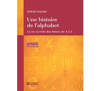 UNE HISTOIRE DE L'ALPHABET