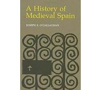 Une histoire de l'Espagne médiévale