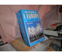 Une histoire de l'Europe: Des Lumières à nos jours