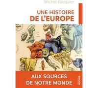 Une histoire de l'Europe Michel Fauquier (Auteur)