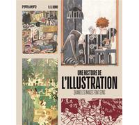 Une histoire de l'illustration Quand les images font sens - D.B. Dowd - Pyramyd - relié - Beau livre