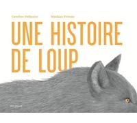 Une Histoire De Loup