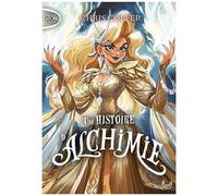 Une Histoire De Magie - Tome 3 - Une Histoire D'alchimie