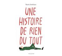 Une histoire de rien du tout