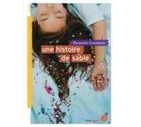 Une histoire de sable Benjamin Desmares (Auteur)