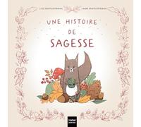 Une histoire de sagesse