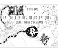 Une histoire de sevrage des neuroleptiques