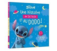 DISNEY - Une histoire de Stitch et au dodo ! - 1. Un drôle d'Alien