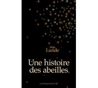 Une Histoire Des Abeilles