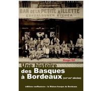 Une histoire des basques à Bordeaux (XIXe-XXIe siècles)