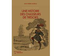 Une histoire des chasseurs de trésors