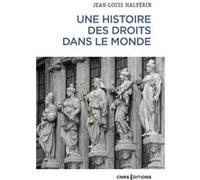 Une histoire des droits dans le monde Jean-Louis Halpérin (Auteur)