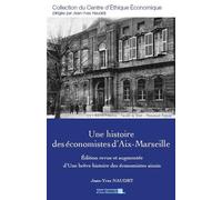 Une histoire des économistes d’Aix-Marseille