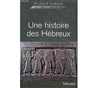 Une histoire des Hébreux : De Moïse à Jésus