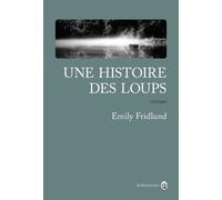 Une Histoire Des Loups