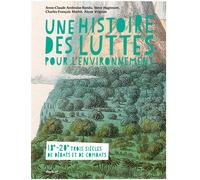 Une histoire des luttes pour l'environnement Trois siècles de combats et de débats XVIIIe-XXe siècle - Alexis Vrignon - Textuel - broché - Essai