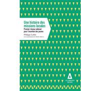 Une histoire des missions locales - Philippe Labbe - Apogee - broché - Essai