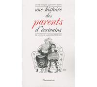 Une histoire des parents d'écrivains Etienne Kern (Auteur), Anne Boquel (Auteur)